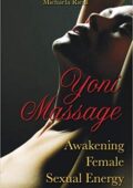 img Michaela Riedl - Yoni Massage: Awakening Female Sexual Energy (2009)