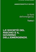 img A Cura di: Simone Budelli AMBIENTEDIRITTO.IT EDITORE- LA SOCIETÀ DEL RISCHIO E IL GOVERNO DELL