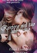 img Elena Lombardi - Respiro nel tuo abbraccio (2018)
