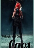 img Katia Medri - Caos (Trilogia del Caos Vol. 3) (2020)