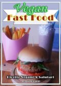 img Cris Ferreri, Chris Tomei - Vegan Fast Food: Ricette Vegane & Salutari (2018)