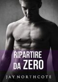 img Jay Northcote - Ripartire da zero (Housemates Vol. 5) (2018)