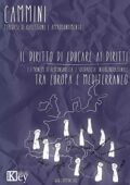 AA.VV. - Il diritto di educare ai diritti e i principi di responsabilità e solidarietà intergenerazionale tra Europa e Mediterraneo  (2020)