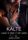 img Leda Moore - Kälte. Lascia in pace il mio cuore (2019)