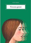 Vito Parisi  - Novanta giorni (2019)