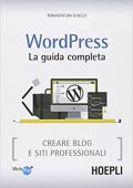 img Bonaventura Di Bello - Wordpress. La guida completa. Creare blog e siti professionali (2014)