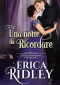 Erica Ridley - I duchi malandrini Vol. 5. Una notte da ricordare (2020)