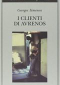 Georges Simenon - I clienti di Avrenos (2014)