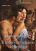 img Bronwyn Scott - I principi di Kubal Vol. 04 Il seducente sguardo del principe (2019)