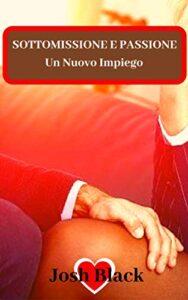 Josh Black – Un nuovo impiego (2019)