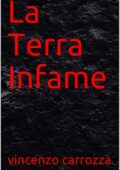 img Vincenzo Carrozza- La Terra Infame (2020)