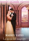 img Maisey Yates - La sposa del magnate (2020)