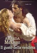 Amanda McCabe - Il gusto della vendetta (2012)