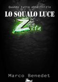 img Marco Benedet - Lo squalo luce Zeta: Quando tutto ebbe inizio (2019)