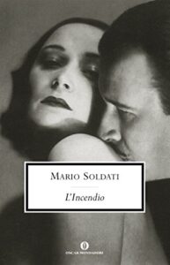 Mario Soldati – L’Incendio (2010)