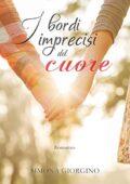 img Simona Giorgino - I bordi imprecisi del cuore (2019)