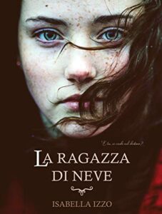 Isabella Izzo – La ragazza di neve (2018)