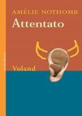 Amélie Nothomb - Attentato (Amazzoni) (2017)