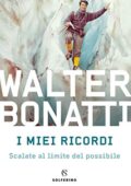 Walter Bonatti - I miei ricordi (2020)