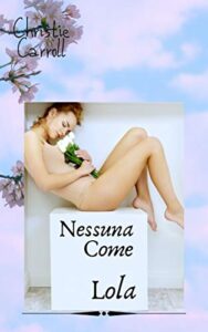 Christie Carroll – Nessuna Come Lola (2019)