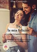 img Elisa Crescenzi - Tu, la mia felici...