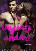 Jessa James - Lasciati andare (Club V Vol. 1) (2019)