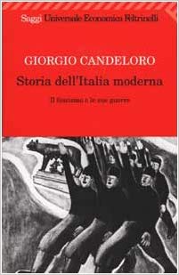 Giorgio Candeloro – Storia Dell’Italia Moderna. Vol. IX. Il Fascismo E Le Sue Guerre (1922-1939) (2002) PDF
