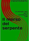 img David Roberto- Il morso del serpente: Un intricato caso per il commissario Zolli (I viaggi del 