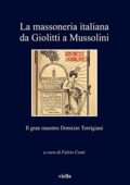 img Fulvio Conti (a cura di) - La massoneria italiana da Giolitti a Mussolini (2014)