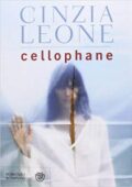 Cinzia Leone - Cellophane (2013)