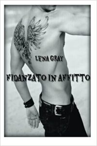 Lena Gray – Fidanzato in affitto (2017)