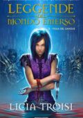 img Licia Troisi - Figlia del sangue (Le Leggende del Mondo Emerso #2)