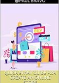img @Paul Bravo- Quick start guide for create an online store (2020)