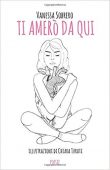 Vanessa Sobrero – 	Ti amerò da qui (2020)