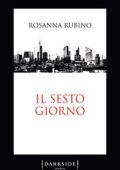 Rosanna Rubino - Il sesto giorno (2016)