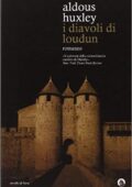 img Aldous Huxley - I diavoli di Loudun (1952)