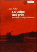img Jean Failler - La volpe dei Greti. Mary Lester tra le alghe di Kerlaouen. Le inchieste di Mary 