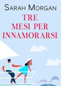 img Sarah Morgan - Glenmore Island Vol. 1. Tre mesi per innamorarsi (2019)