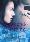 img Terri E. Laine - Chasing Butterflies Vol.02. Inseguendo il destino (2019)