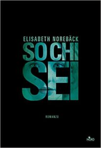 Elisabeth Norebäck – So chi sei (2018)