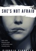 Giorgia Fiorella - She's Not Afraid (2020)