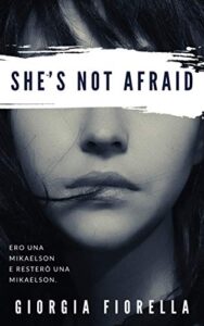 Giorgia Fiorella – She’s Not Afraid (2020)