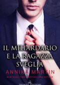 Annika Martin  - Billionaire Vol. 2. Il miliardario e la ragazza sveglia (2020)