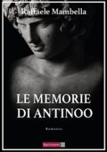 img Raffaele Mambella  - Le memorie di Antinoo (2017)