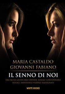 Maria Castaldo, Giovanni Fabiano – Il senno di noi (2020)