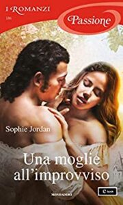 Sophie Jordan – Rogue Files Vol. 3. Una moglie all’improvviso (2020)