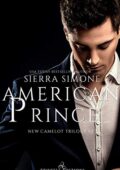Sierra Simone - New Camelot Trilogy Vol. 2. American Prince (2019)