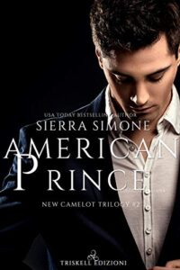 Sierra Simone – New Camelot Trilogy Vol. 2. American Prince (2019)