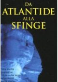 Colin Wilson  - Da Atlantide alla sfinge (1999)