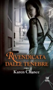 Karen Chance – Serie Cassandra Palmer Vol. 2. Rivendicata dalle tenebre (2013)